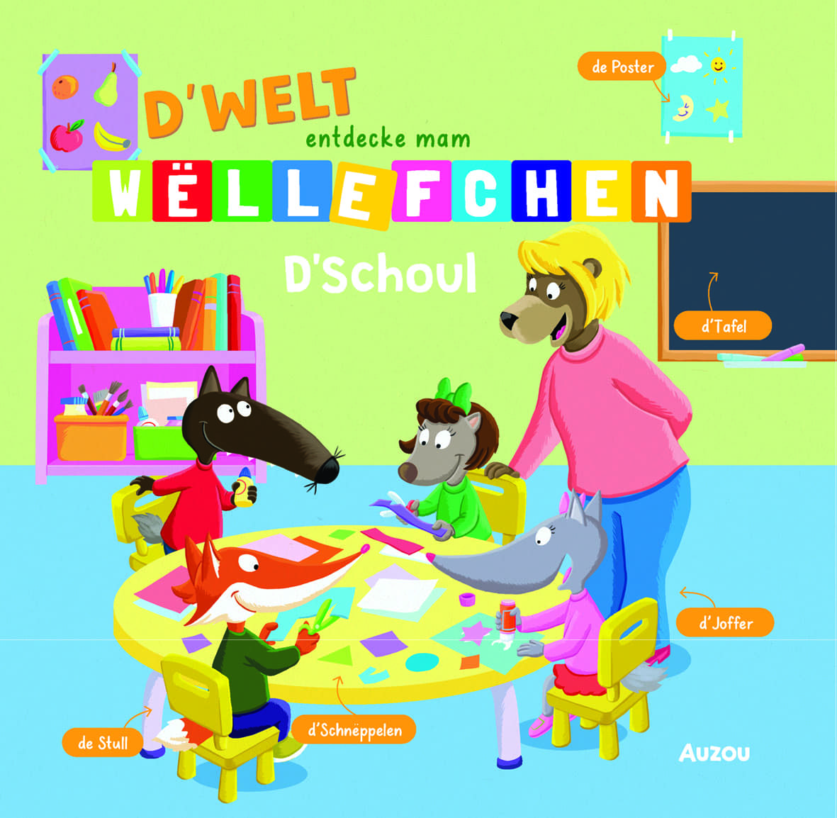 D'Welt entdecke mam Wëllefchen - D'Schoul