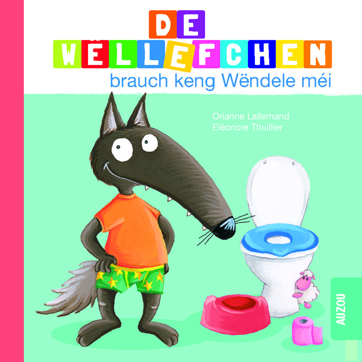 De Wëllefchen brauch keng Wëndele méi - oplo
