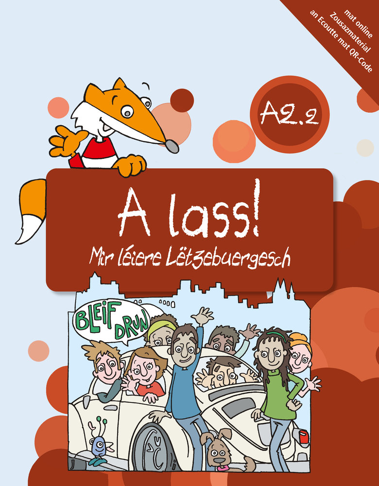 A lass! - Mir léiere Lëtzebuergesch A2.2