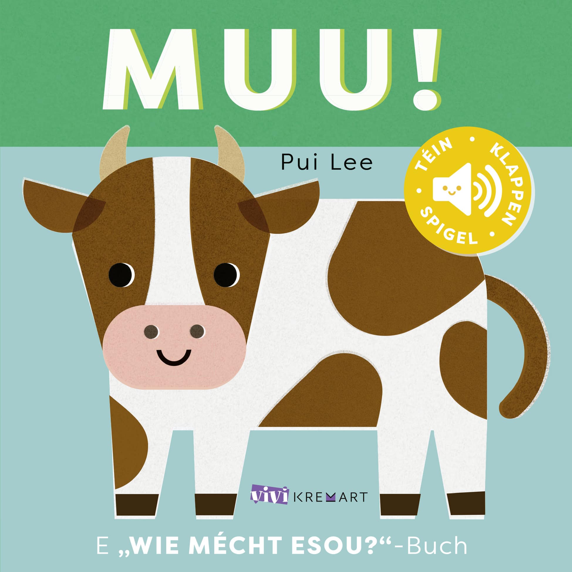 Muu! Wie mécht esou?