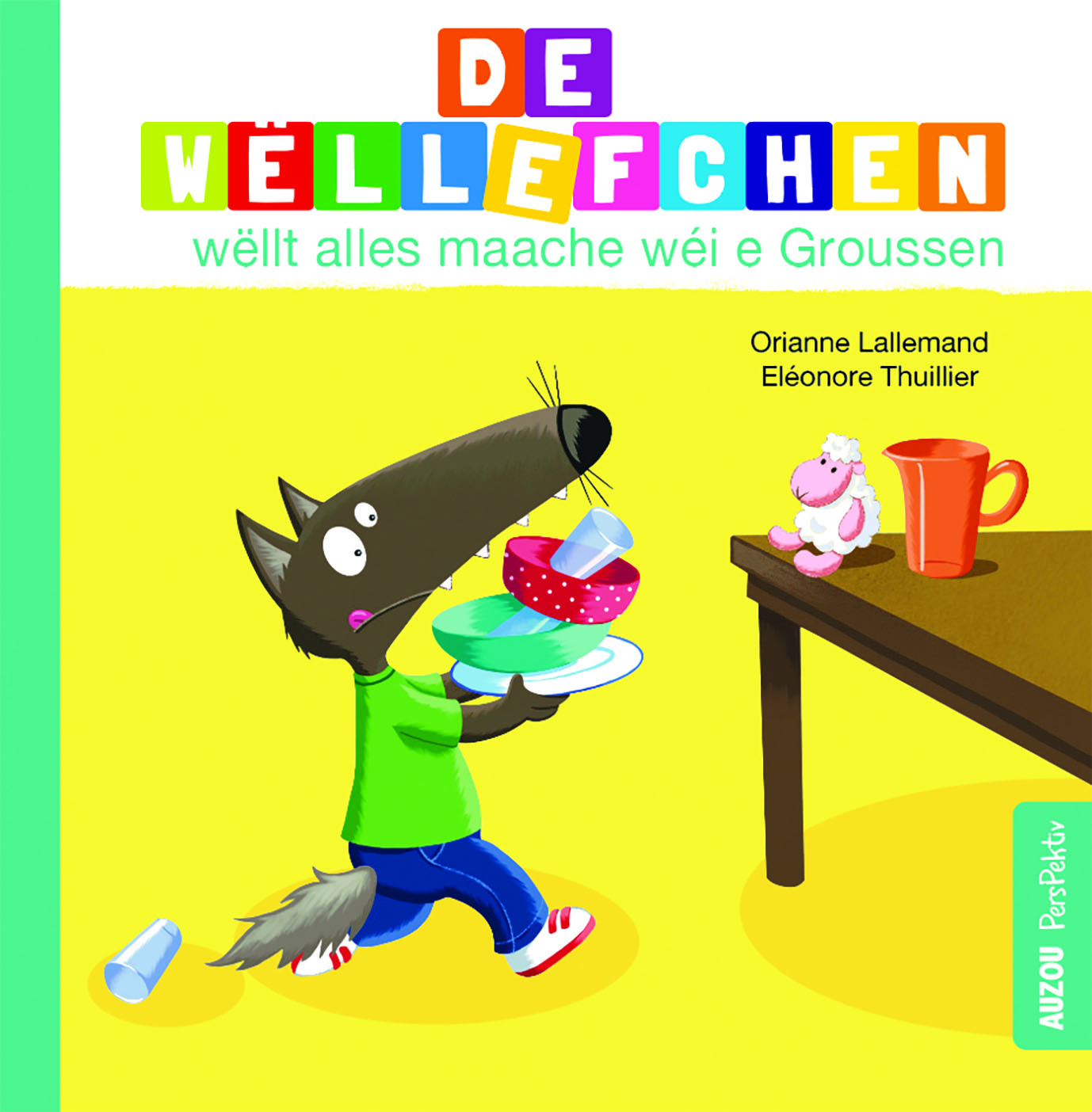 De Wëllefchen wëllt alles maache wéi e Groussen