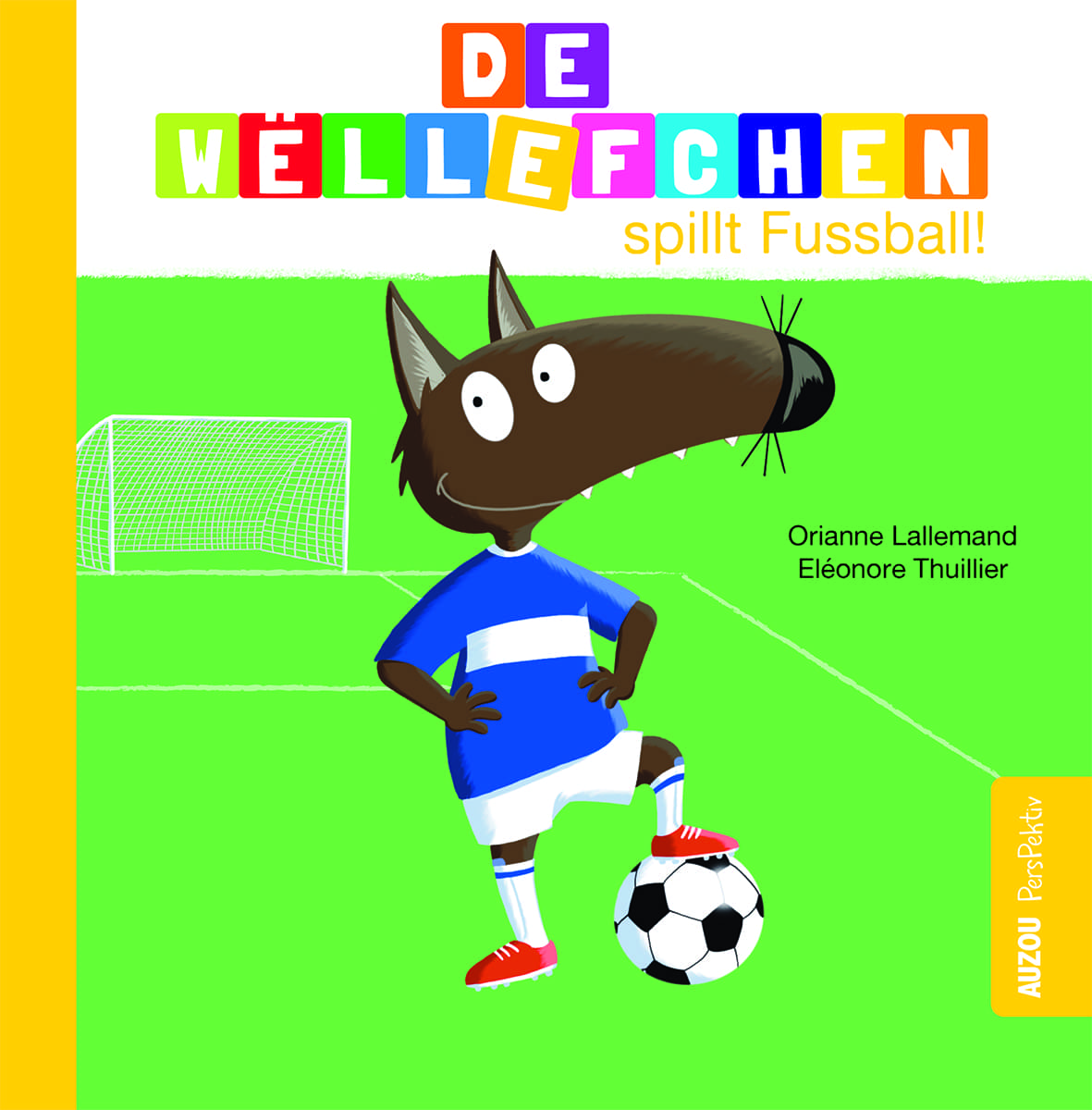 De Wëllefchen spillt Fussball!